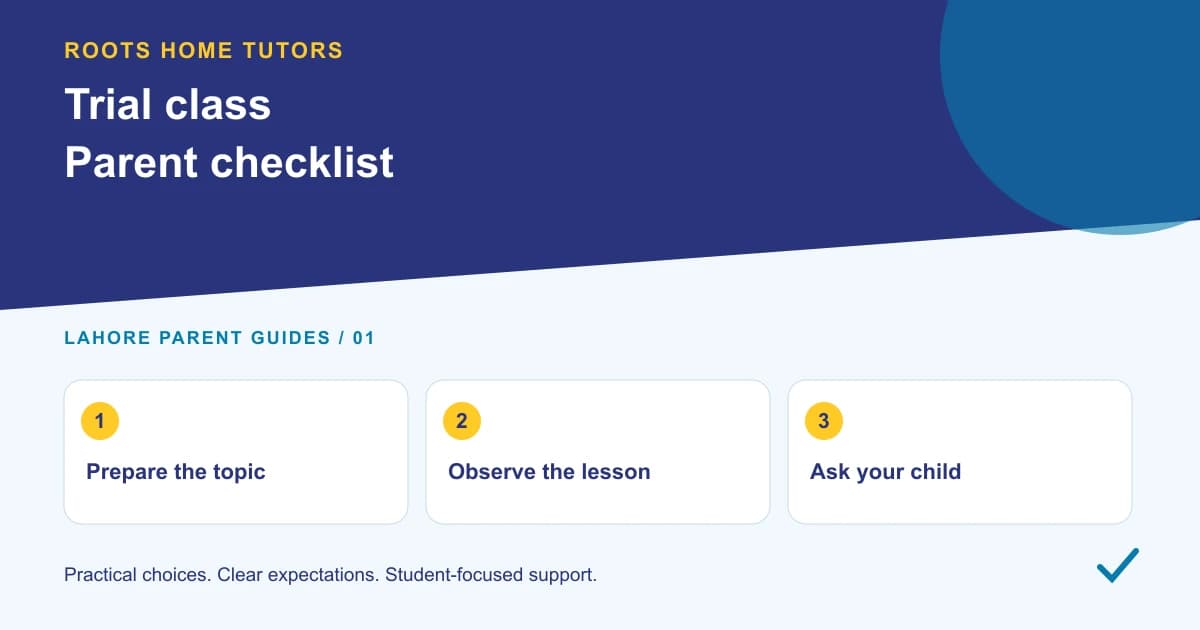 Roots Home Tutors parent guide: Prepare the topic, Observe the lesson, Ask your child